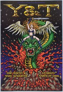 Fillmore poster for March 29th, 2008 Y & T performance. Artist is Jimbo Phillips